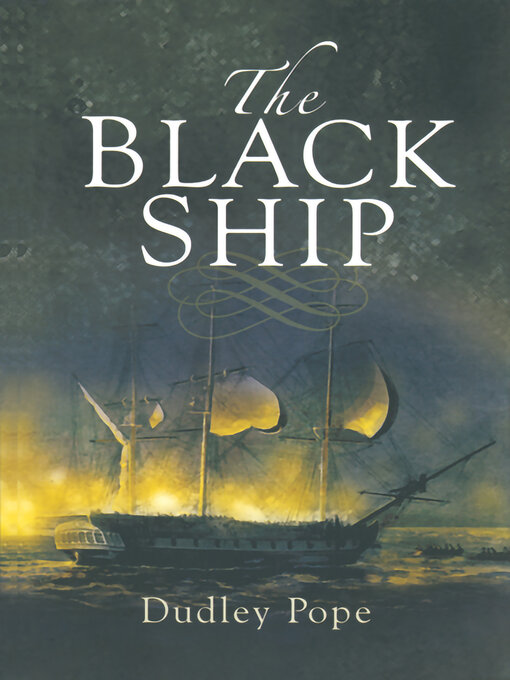 Title details for The Black Ship by Dudley Pope - Wait list